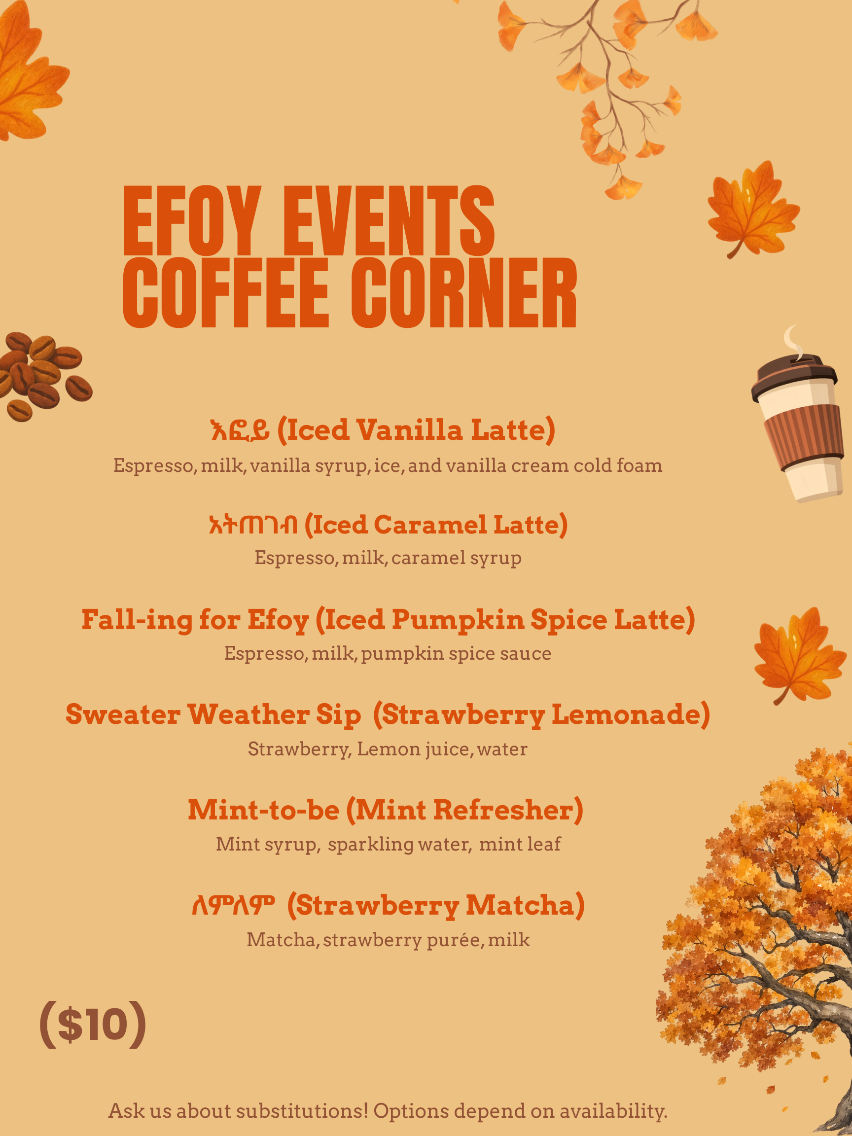 Efoy Events Coffee Corner autumn menu with six drinks, each priced at $10. Includes iced vanilla latte, iced caramel latte, iced pumpkin spice latte, strawberry lemonade, mint refresher, and strawberry matcha.
